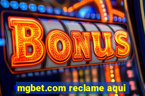 mgbet.com reclame aqui